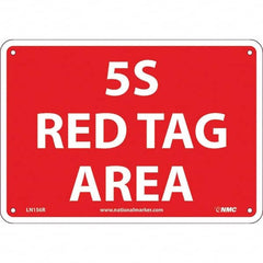 NMC - "5S Red Tag Area", 7" Long x 10" Wide, Rigid Plastic Safety Sign - Rectangular, Use for Workplace/Safety - Americas Industrial Supply