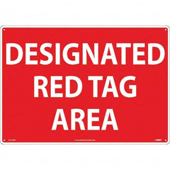 NMC - "Designated Red Tag Area", 14" Long x 20" Wide, Rigid Plastic Safety Sign - Rectangular, Use for Workplace/Safety - Americas Industrial Supply