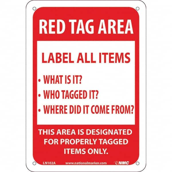 NMC - "Red Tag Area Label All Items Sign", 7" Long x 10" Wide, Aluminum Safety Sign - Rectangular, Use for Workplace/Safety - Americas Industrial Supply