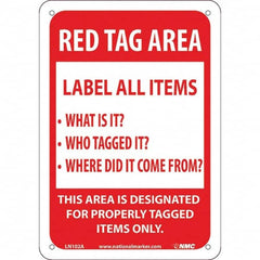 NMC - "Red Tag Area Label All Items Sign", 7" Long x 10" Wide, Aluminum Safety Sign - Rectangular, Use for Workplace/Safety - Americas Industrial Supply