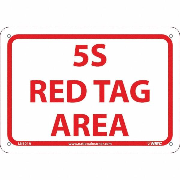 NMC - "5S Red Tag Area", 7" Long x 10" Wide, Aluminum Safety Sign - Rectangular, Use for Workplace/Safety - Americas Industrial Supply