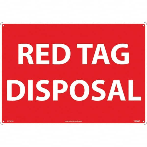 NMC - "Red Tag Disposal", 14" Long x 20" Wide, Rigid Plastic Safety Sign - Rectangular, Use for Workplace/Safety - Americas Industrial Supply