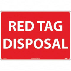 NMC - "Red Tag Disposal", 14" Long x 20" Wide, Rigid Plastic Safety Sign - Rectangular, Use for Workplace/Safety - Americas Industrial Supply