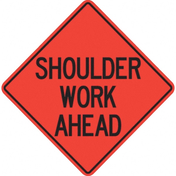 PRO-SAFE - "Shoulder Work Ahead," 48" Wide x 48" High Vinyl Traffic Control Sign - Americas Industrial Supply