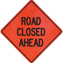 PRO-SAFE - "Road Closed Ahead," 48" Wide x 48" High Vinyl Traffic Control Sign - Americas Industrial Supply