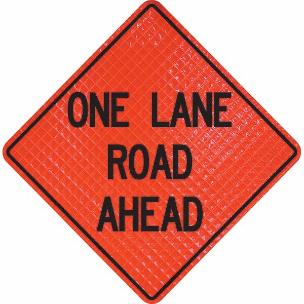 PRO-SAFE - "One Lane Road Ahead," 36" Wide x 36" High Vinyl Traffic Control Sign - Americas Industrial Supply