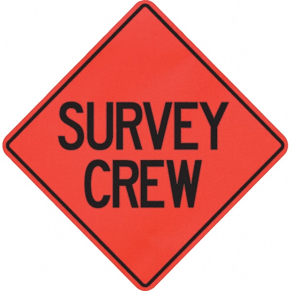 PRO-SAFE - "Survey Crew," 48" Wide x 48" High Vinyl Traffic Control Sign - Americas Industrial Supply