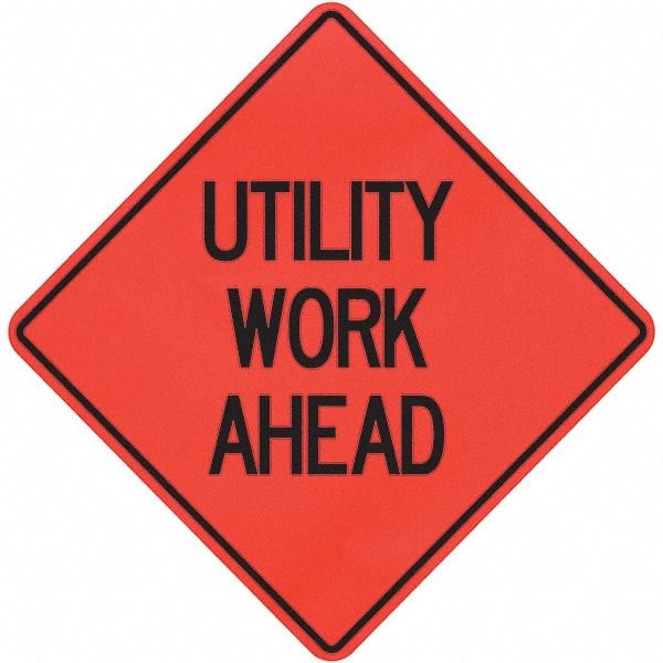 PRO-SAFE - "Utility Work Ahead," 36" Wide x 36" High Vinyl Traffic Control Sign - Americas Industrial Supply