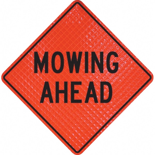 PRO-SAFE - "Mowing Ahead," 36" Wide x 36" High Vinyl Traffic Control Sign - Americas Industrial Supply