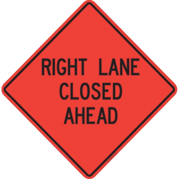 PRO-SAFE - "Right Lane Closed Ahead," 48" Wide x 48" High Vinyl Traffic Control Sign - Americas Industrial Supply