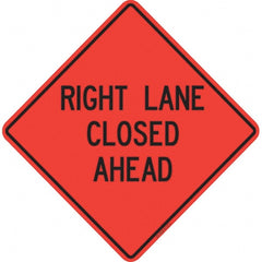 PRO-SAFE - "Right Lane Closed Ahead," 48" Wide x 48" High Vinyl Traffic Control Sign - Americas Industrial Supply