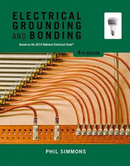 DELMAR CENGAGE Learning - Electrical Grounding and Bonding Publication, 4th Edition - by Simmons, Delmar/Cengage Learning, 2014 - Americas Industrial Supply