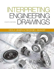 DELMAR CENGAGE Learning - Interpreting Engineering Drawings Publication, 8th Edition - by Branoff, Delmar/Cengage Learning - Americas Industrial Supply