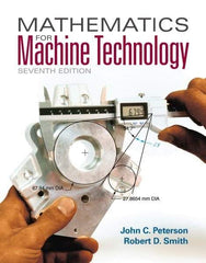 DELMAR CENGAGE Learning - Mathematics for Machine Technology, 7th Edition - Mathematic Techniques Reference, 608 Pages, Softcover, Delmar/Cengage Learning - Americas Industrial Supply