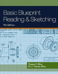 DELMAR CENGAGE Learning - Basic Blueprint Reading and Sketching, 9th Edition - Blueprint Reading Reference, 320 Pages, Delmar/Cengage Learning, 2010 - Americas Industrial Supply