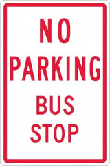 NMC - "No Parking Bus Stop", 12" Wide x 18" High, Aluminum No Parking & Tow Away Signs - 0.063" Thick, Red on White, Rectangle, Post Mount - Americas Industrial Supply