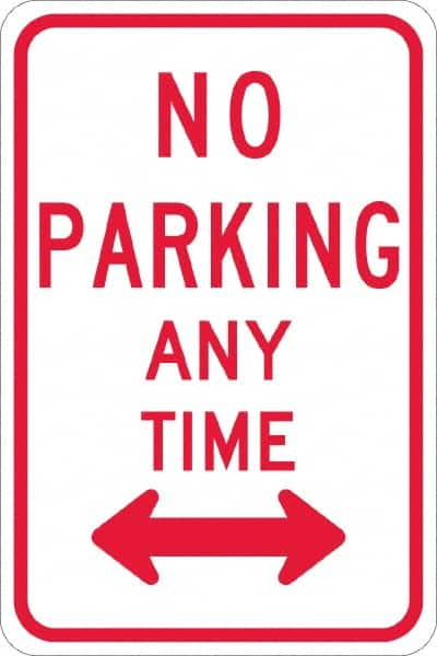 NMC - "No Parking Anytime", "Double Arrow", 12" Wide x 18" High, Aluminum No Parking & Tow Away Signs - 0.08" Thick, Red on White, Engineer Grade Reflectivity, Rectangle, Post Mount - Americas Industrial Supply