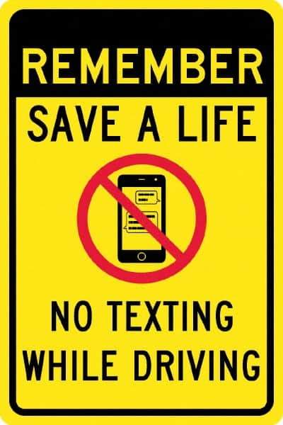 NMC - "Remember Save A Life No Texting While Driving", "Strike on Cell Phone", 12" Wide x 18" High, Aluminum Warning & Safety Reminder Signs - 0.063" Thick, Red & Black on Yellow, Rectangle, Post Mount - Americas Industrial Supply