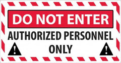 NMC - "Do Not Enter - Authorized Personnel Only", 24" Long x 46" Wide, Texwalk Safety Sign - Rectangle, 0.005" Thick, Use for Workplace/Safety - Americas Industrial Supply