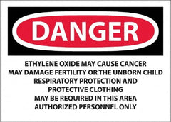 NMC - "Danger - Ethylene Oxide May Cause Cancer", 10" Long x 14" Wide, Pressure-Sensitive Vinyl Safety Sign - Rectangle, 0.045" Thick, Use for Hazardous Materials - Americas Industrial Supply