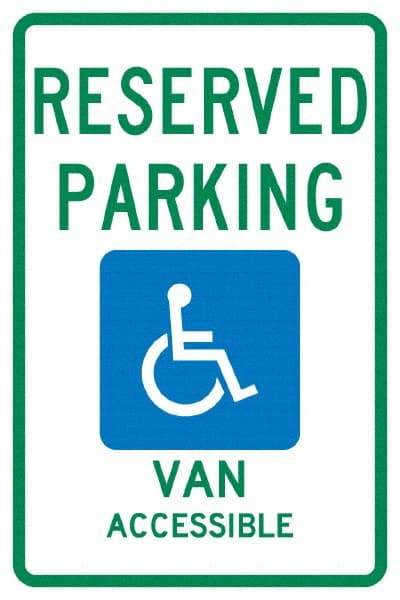 NMC - "Reserved Parking Van Accessible", "Handicap Symbol", 12" Wide x 18" High, Aluminum ADA Signs - 0.04" Thick, Green & Blue on White, Rectangle, Post Mount - Americas Industrial Supply