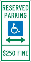 NMC - "Reserved Parking $250 Fine", "Handicap Symbol", 12" Wide x 24" High, Aluminum ADA Signs - 0.063" Thick, Green & Blue on White, Rectangle, Post Mount - Americas Industrial Supply