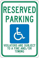 NMC - "Reserved Parking Violators Are Subject To A Fine And/Or Towing", "Handicap Symbol", 12" Wide x 18" High, Aluminum ADA Signs - 0.08" Thick, Green & Blue on White, Engineer Grade Reflectivity, Rectangle, Post Mount - Americas Industrial Supply