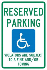 NMC - "Reserved Parking Violators Are Subject To A Fine And/Or Towing", "Handicap Symbol", 12" Wide x 18" High, Aluminum ADA Signs - 0.04" Thick, Green & Blue on White, Rectangle, Post Mount - Americas Industrial Supply