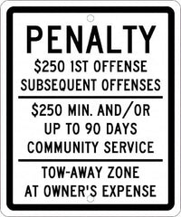 NMC - "Penalty $250 1St Offense Subsequent Offenses $250 Min. And/Or Up To 90 Days Community Service Tow-Away Zone At Owner's Expense", "Handicap Symbol", 10" Wide x 12" High, Aluminum ADA Signs - 0.063" Thick, Green & Blue on White, Rectangle, Post Mount - Americas Industrial Supply