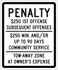 NMC - "Penalty $250 1St Offense Subsequent Offenses $250 Min. And/Or Up To 90 Days Community Service Tow-Away Zone At Owner's Expense", "Handicap Symbol", 10" Wide x 12" High, Aluminum ADA Signs - 0.04" Thick, Green & Blue on White, Rectangle, Post Mount - Americas Industrial Supply