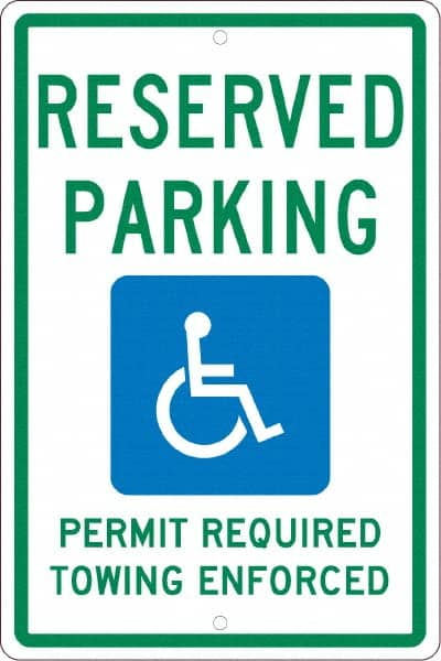 NMC - "Reserved Parking Permit Required Towing Enforced", "Handicap Symbol", 12" Wide x 18" High, Aluminum Reserved Parking Signs - 0.063" Thick, Green & Blue on White, Rectangle, Post Mount - Americas Industrial Supply