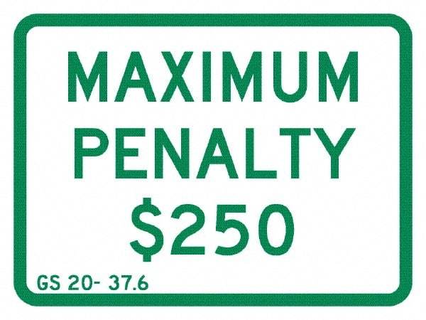 NMC - "Maximum Penalty $250", 12" Wide x 9" High, Aluminum No Parking & Tow Away Signs - 0.08" Thick, Green on White, Engineer Grade Reflectivity, Rectangle, Post Mount - Americas Industrial Supply