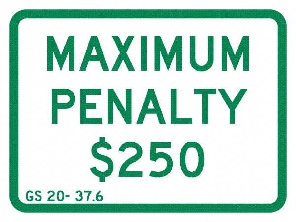 NMC - "Maximum Penalty $250", 12" Wide x 9" High, Aluminum No Parking & Tow Away Signs - 0.063" Thick, Green on White, Rectangle, Post Mount - Americas Industrial Supply