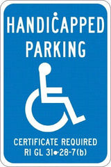 NMC - "Handicapped Parking Certificate Required", "Handicap Symbol", 12" Wide x 18" High, Aluminum ADA Signs - 0.08" Thick, White on Blue, Engineer Grade Reflectivity, Rectangle, Post Mount - Americas Industrial Supply