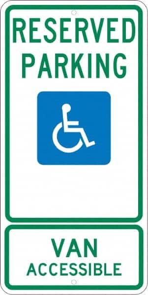 NMC - "Reserved Parking Van Accessible", "Handicap Symbol", 12" Wide x 24" High, Aluminum ADA Signs - 0.08" Thick, Green & Blue on White, Engineer Grade Reflectivity, Rectangle, Post Mount - Americas Industrial Supply