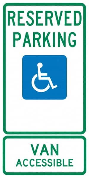 NMC - "Reserved Parking Van Accessible", "Handicap Symbol", 12" Wide x 24" High, Aluminum ADA Signs - 0.04" Thick, Green & Blue on White, Rectangle, Post Mount - Americas Industrial Supply