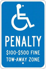 NMC - "Penalty $100-$500 Fine Tow-Away Zone", "Handicap Symbol", 12" Wide x 18" High, Aluminum ADA Signs - 0.08" Thick, White on Blue, Engineer Grade Reflectivity, Rectangle, Post Mount - Americas Industrial Supply