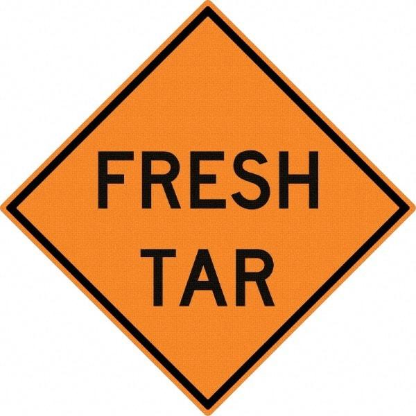 NMC - "Fresh Tar", 30" Wide x 30" High, Aluminum Construction Roadway Signs - 0.08" Thick, Black on Orange, High Intensity Reflectivity, Diamond, Post Mount - Americas Industrial Supply