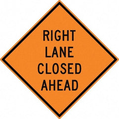 NMC - "Right Lane Closed Ahead", 30" Wide x 30" High, Aluminum Traffic Control Signs - 0.08" Thick, Black on Orange, High Intensity Reflectivity, Diamond, Post Mount - Americas Industrial Supply