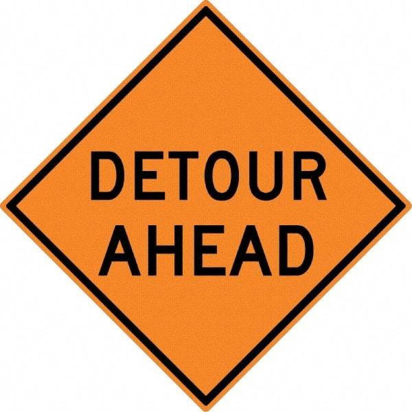 NMC - "Detour Ahead", 30" Wide x 30" High, Aluminum Construction Roadway Signs - 0.08" Thick, Black on Orange, High Intensity Reflectivity, Diamond, Post Mount - Americas Industrial Supply