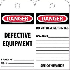 NMC - 6" High x 3" Long, DANGER - DEFECTIVE EQUIPMENT, English Safety & Facility Accident Prevention Tag - Tag Header: Danger, 2 Sides, White Poly - Americas Industrial Supply