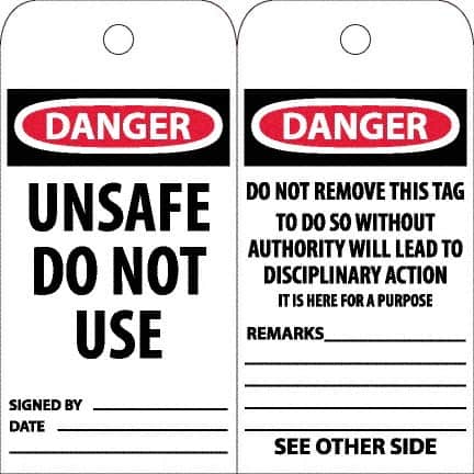 NMC - 6" High x 3" Long, DANGER - UNSAFE DO NOT USE, English Safety & Facility Accident Prevention Tag - Tag Header: Danger, 2 Sides, White Poly - Americas Industrial Supply