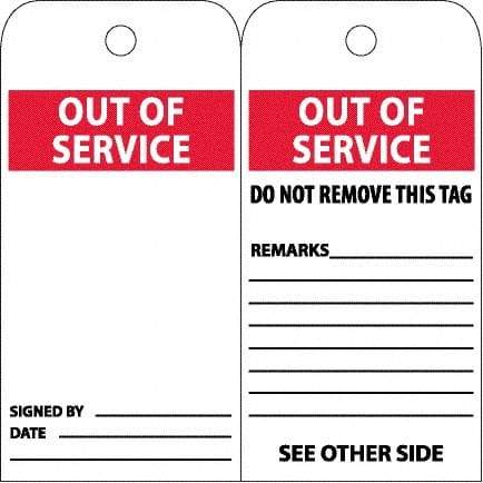 NMC - 4" High x 8" Long, OUT OF SERVICE, English Safety & Facility Accident Prevention Tag - 2 Sides, White Poly - Americas Industrial Supply
