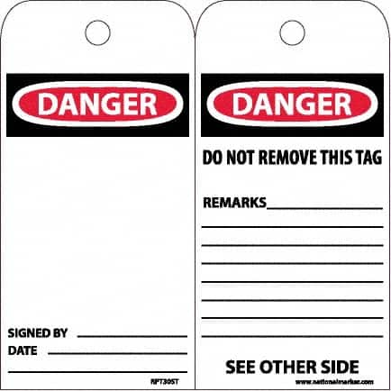 NMC - 4" High x 8" Long, DANGER, English Safety & Facility Accident Prevention Tag - Tag Header: Danger, 2 Sides, White Poly - Americas Industrial Supply