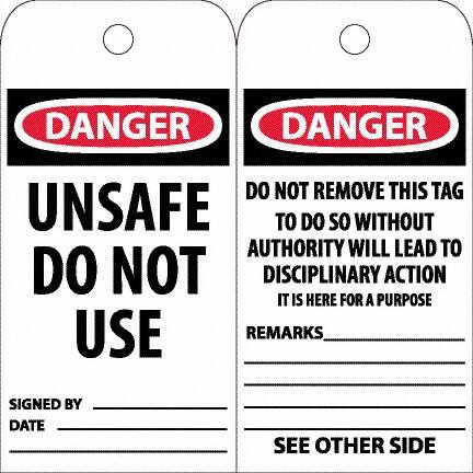 NMC - 6" High x 3" Long, DANGER - UNSAFE DO NOT USE, English Safety & Facility Accident Prevention Tag - Tag Header: Danger, 2 Sides, White Unrippable Vinyl - Americas Industrial Supply