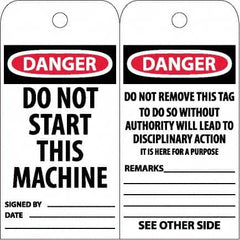 NMC - 6" High x 3" Long, DANGER - DO NOT START THIS MACHINE, English Safety & Facility Accident Prevention Tag - Tag Header: Danger, 2 Sides, White Unrippable Vinyl - Americas Industrial Supply