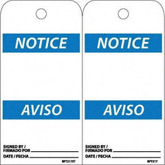 NMC - 6" High x 3" Long, Notice, English & Spanish Safety & Facility Accident Prevention Tag - Tag Header: Notice, 2 Sides, White Poly - Americas Industrial Supply