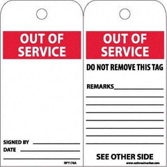 NMC - 6" High x 3" Long, OUT OF SERVICE, English Safety & Facility Accident Prevention Tag - 2 Sides, White Unrippable Vinyl - Americas Industrial Supply