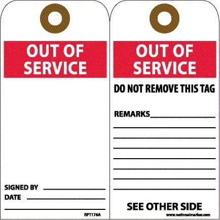 NMC - 6" High x 3" Long, OUT OF SERVICE, English Safety & Facility Accident Prevention Tag - 2 Sides, White Unrippable Vinyl - Americas Industrial Supply