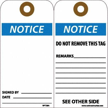 NMC - 6" High x 3" Long, Notice, English Safety & Facility Accident Prevention Tag - Tag Header: Notice, 2 Sides, White Unrippable Vinyl - Americas Industrial Supply